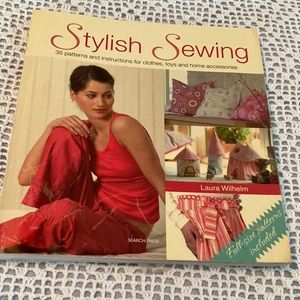 “Stylish Sewing” Book Laura Wilhelm Beautiful Book with 35 Patterns Instructions